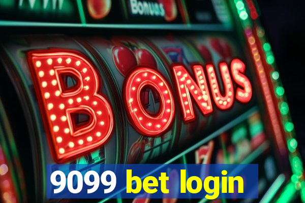 9099 bet login